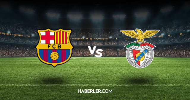 Barcelona Benfica CANLI nereden izlenir? Barcelona Benfica maçı hangi kanalda, nasıl izlenir?
