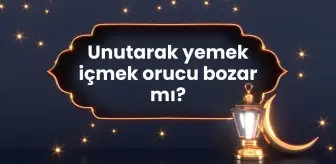 Unutarak yemek içmek orucu bozar mı? Diyanet'e göre unutarak yemek yiyen kişi orucuna devam edebilir mi?