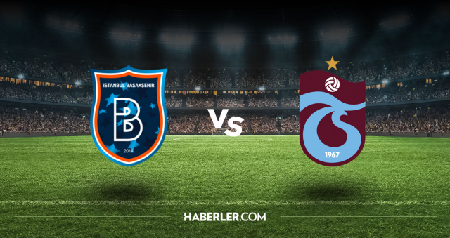 Başakşehir Trabzonspor CANLI nereden izlenir? Başakşehir Trabzonspor maçı hangi kanalda, nasıl izlenir?