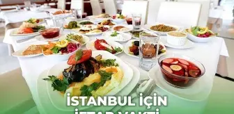 İstanbul iftar vakti saat kaçta? 15 Mart İstanbul'da akşam ezanı kaçta okunuyor?