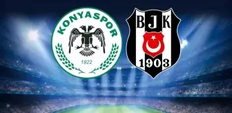 Konyaspor-Beşiktaş maçının ilk 11'leri belli oldu