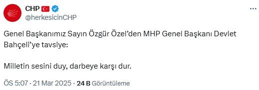 From Özgür Özel to Bahçeli: Hear the voice of the nation, stand against the coup.