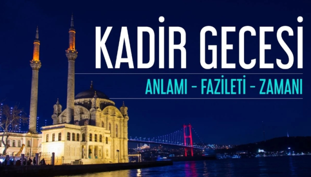 Kadir Gecesi okunacak dualar nelerdir? Kadir Gecesi okunacak dualar nelerdir?