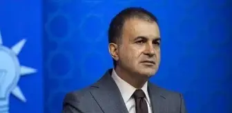 AK Parti Sözcüsü Ömer Çelik: CHP'yi en iyi tanımlayan ifade 'Yassıada Zihniyeti'dir'