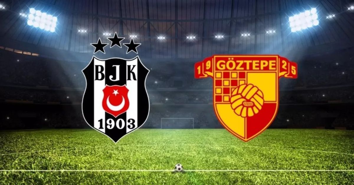 Beşiktaş Göztepe maçı hangi kanalda? Beşiktaş Göztepe maçı ne zaman, saat kaçta?