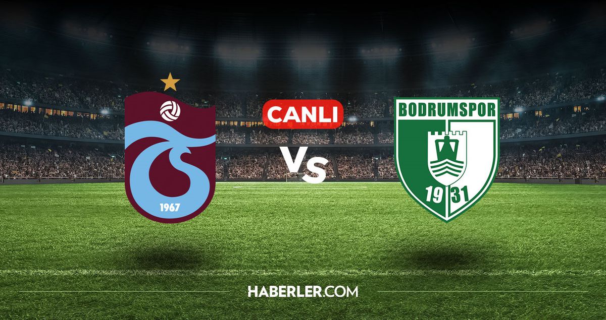 Trabzonspor Bodrumspor CANLI nereden izlenir? Trabzonspor Bodrumspor maçı hangi kanalda, nasıl izlenir?