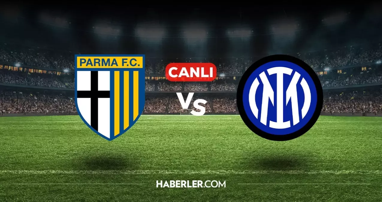 Parma Inter CANLI nereden izlenir? Parma Inter maçı hangi kanalda, nasıl izlenir?
