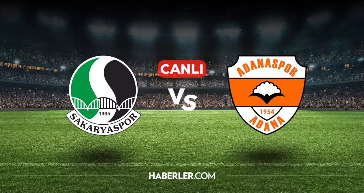 Sakaryaspor Adanaspor CANLI nereden izlenir? Sakaryaspor Adanaspor maçı hangi kanalda, nasıl izlenir?