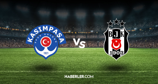 Kasımpaşa Beşiktaş CANLI nereden izlenir? Kasımpaşa Beşiktaş maçı hangi kanalda, nasıl izlenir?