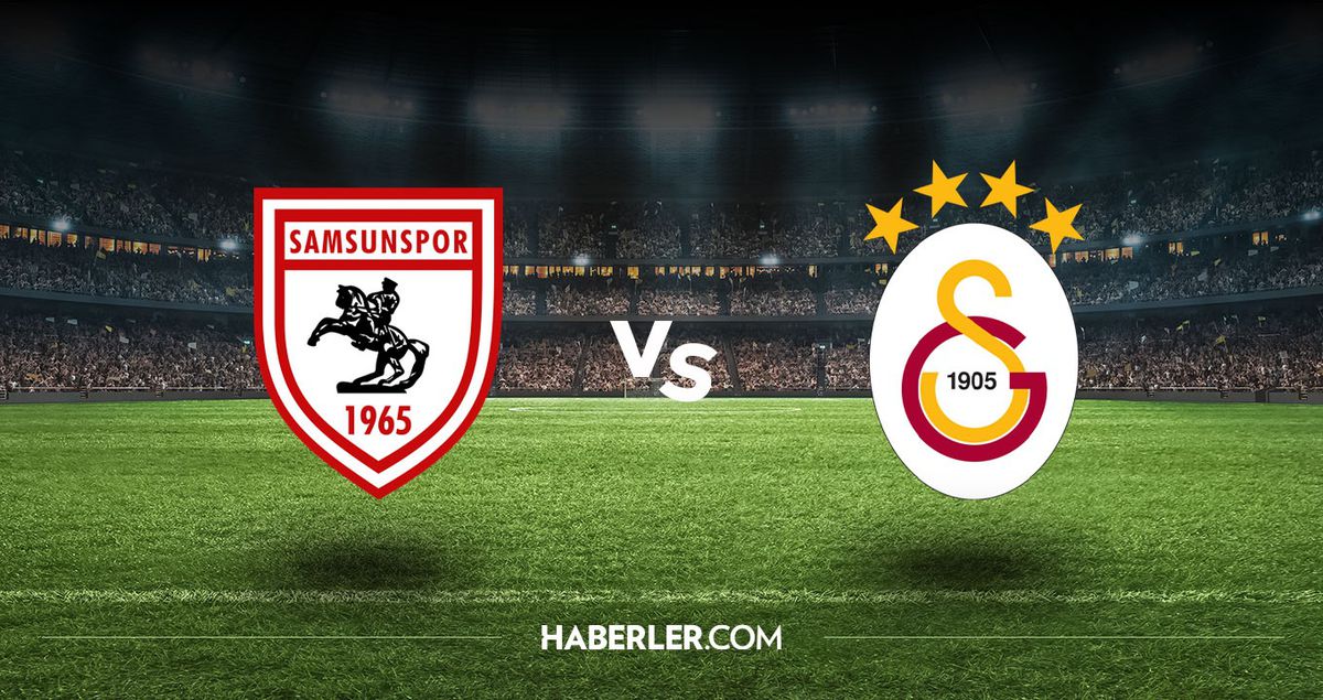 Samsunspor Galatasaray hangi kanalda? Samsunspor Galatasaray maçını hangi kanal veriyor, nerede izlenir?