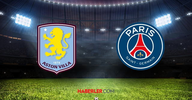 Aston Villa-PSG Şampiyonlar Ligi çeyrek final rövanş maçı ne zaman, saat kaçta? Aston Villa-PSG maçı hangi kanalda, şifresiz mi?