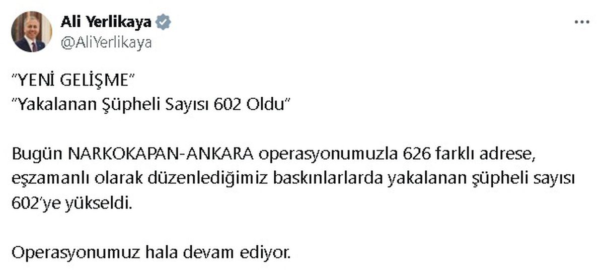 Yerli Bakan Yerlikaya: Narkokapan Operasyonunda 602 Şüpheli Yakalandı