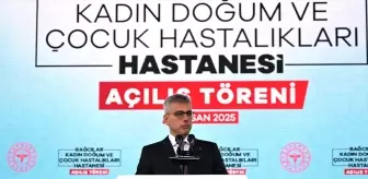 Bakan Memişoğlu, Bağcılar Kadın Doğum ve Çocuk Hastalıkları Hastanesinin açılışında konuştu Açıklaması