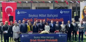 Beykoz Millet Bahçesi İçin Ortak Hizmet Protokolü İmzalandı