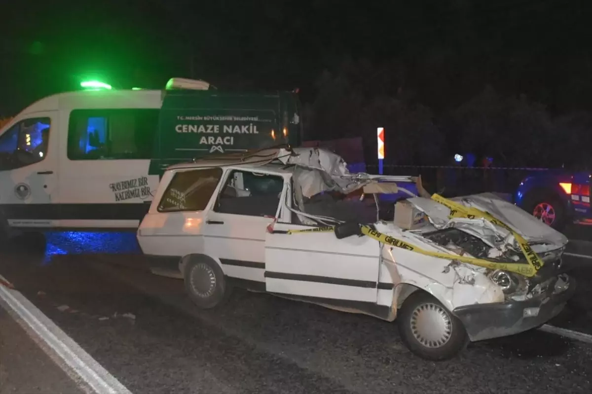 Mersin'de Tırla Çarpışan Otomobilin Sürücüsü Hayatını Kaybetti