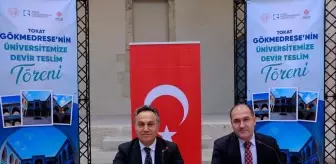 Tarihi Gökmedrese, Tokat Gaziosmanpaşa Üniversitesi'ne Devredildi