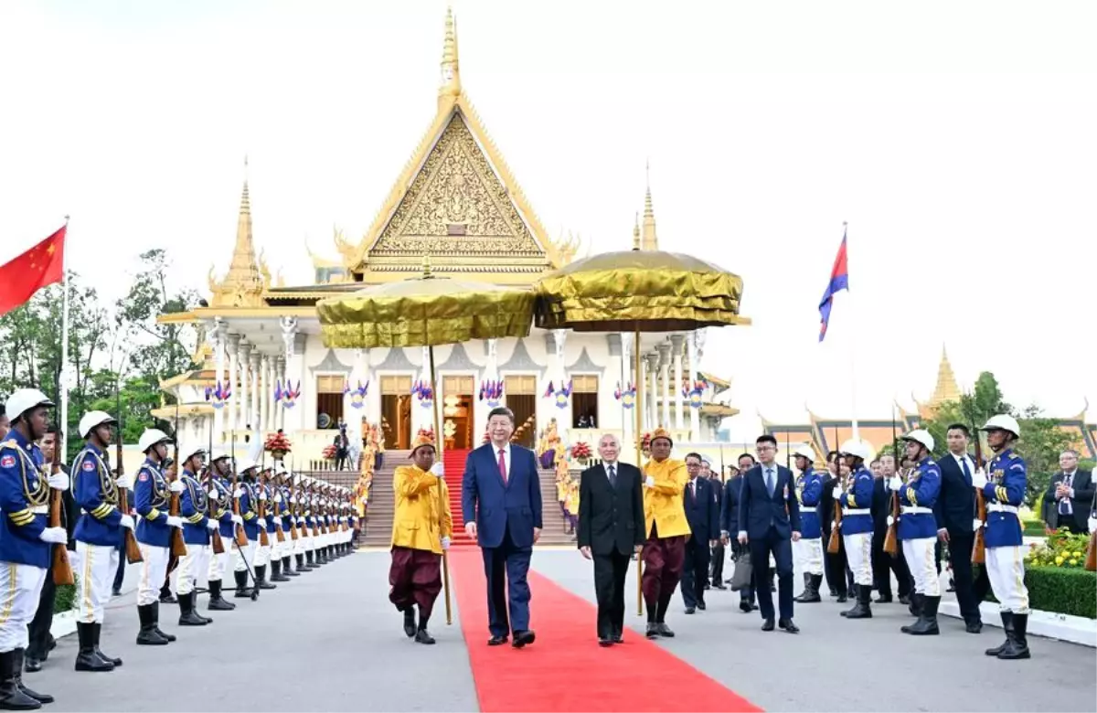 Xi Jinping Kamboçya'ya Resmi Ziyarette Bulundu
