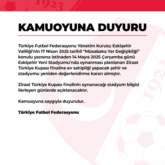 Ziraat Türkiye Kupası finali Eskişehir'den alınıyor