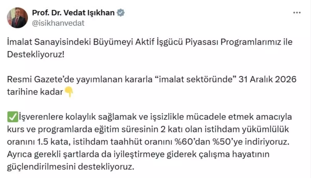 İmalat Sektörüne İşverenlere Kolaylık Sağlanıyor