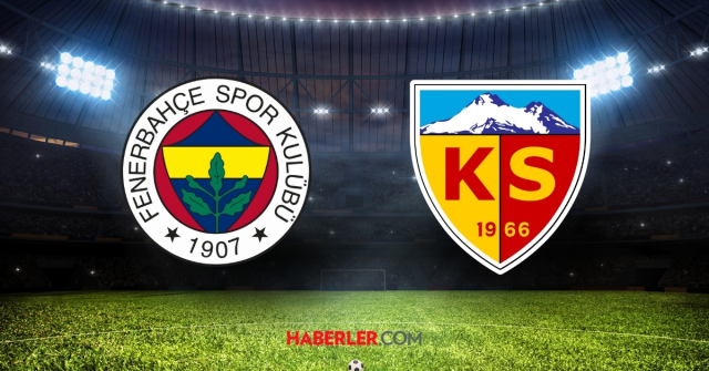 Fenerbahçe-Kayserispor Maçı Canlı İzleme Linki!