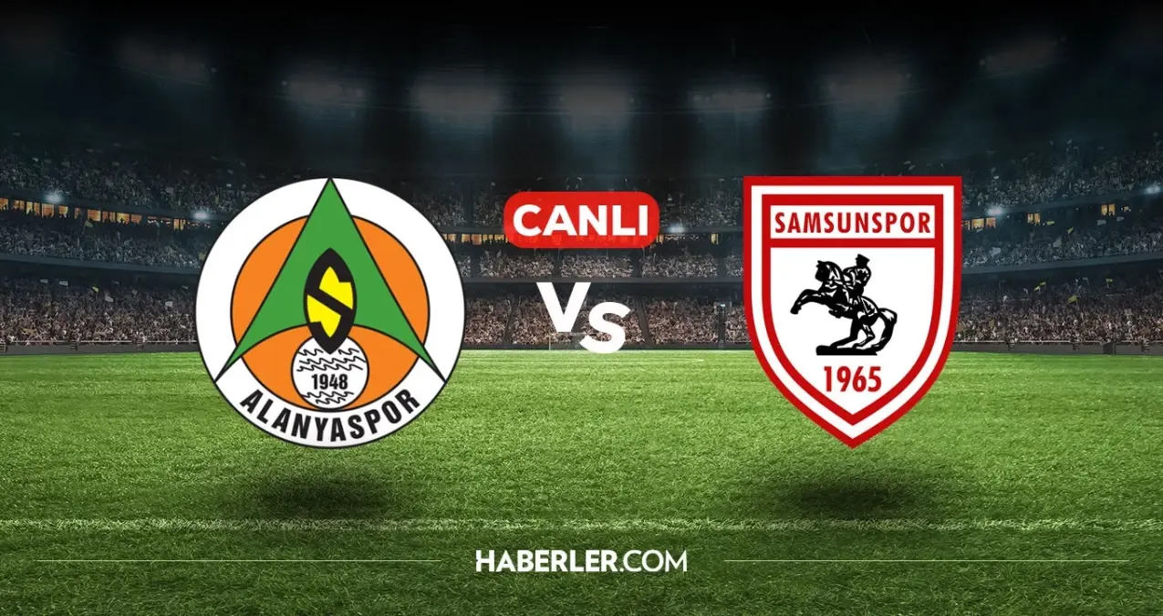 Alanyaspor Samsunspor CANLI nereden izlenir? Alanyaspor Samsunspor maçı hangi kanalda, nasıl izlenir?