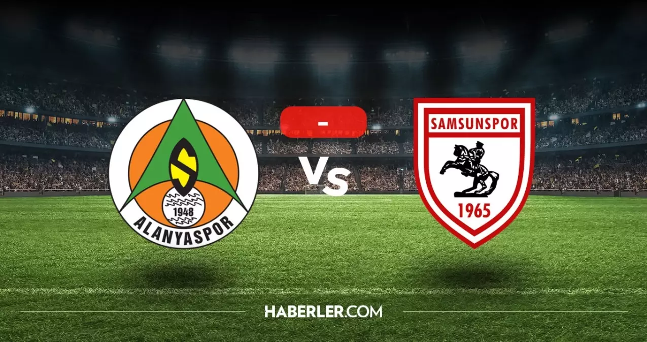 Alanyaspor Samsunspor maçı kaç kaç, bitti mi? MAÇ SONUCU! Alanyaspor Samsunspor golleri kim attı, canlı maç anlatımı!