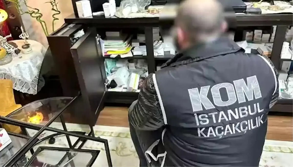 İstanbul'da Kaçak İlaç Operasyonu: 256 Bin İlaç Ele Geçirildi