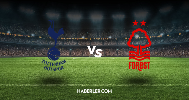 Tottenham Nottingham Forest CANLI nereden izlenir? Tottenham Nottingham Forest maçı hangi kanalda, nasıl izlenir? Tottenham Nottingham Forest CANLI nereden izlenir? Tottenham Nottingham Forest maçı hangi kanalda, nasıl izlenir?