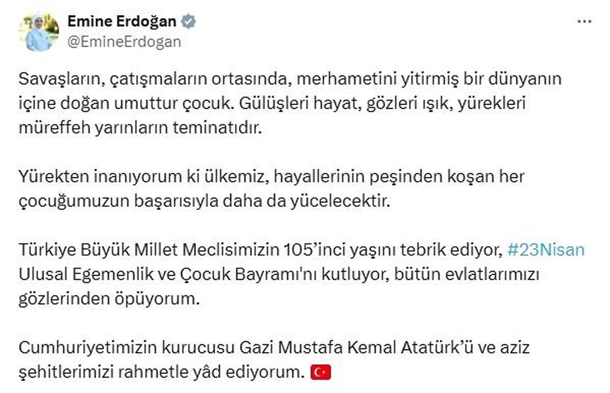 Emine Erdoğan'dan, 23 Nisan Ulusal Egemenlik ve Çocuk Bayramı mesajı