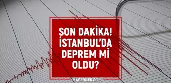 İSTANBUL'DA DEPREM Mİ OLDU: 28 Nisan Pazartesi az önce deprem mi oldu, nerede? Kandilli Rasathanesi ve AFAD güncel deprem listesi!