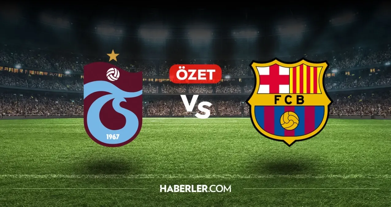 Trabzonspor Barcelona maç özeti ve golleri! (VİDEO) Trabzonspor Barcelona geniş özeti! Golleri kim attı, maç kaç kaç bitti?