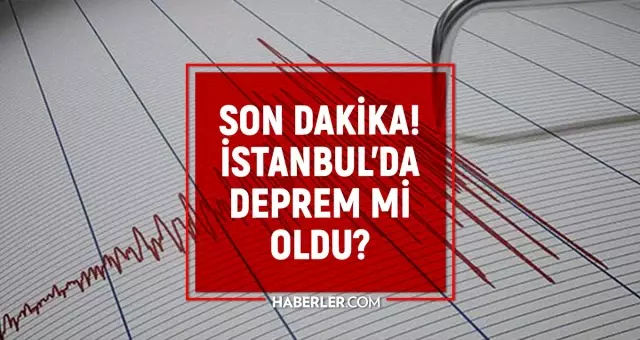 İSTANBUL'DA DEPREM Mİ OLDU: 29 Nisan Salı az önce deprem mi oldu, nerede? Kandilli Rasathanesi ve AFAD güncel deprem listesi!