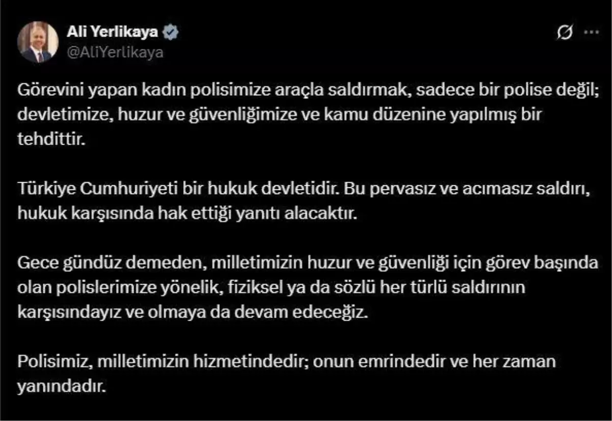 İçişleri Bakanı Yerlikaya'dan Kadın Polise Yapılan Saldırıya Sert Tepki