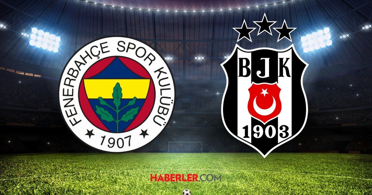 Fenerbahçe Beşiktaş maçı CANLI izle! Fenerbahçe Beşiktaş maçı HD, şifresiz, donmadan nasıl izlenir?