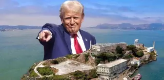 Donald Trump'tan şaşkınlık yaratan Alcatraz açıklaması: Film yapımcısı olmam gerekiyordu