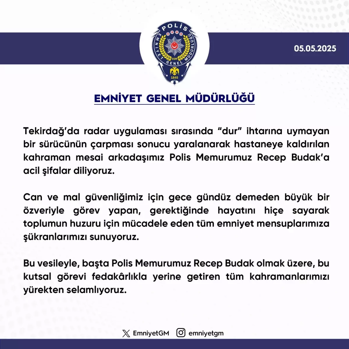Emniyet Genel Müdürlüğü'nden Yaralı Polis Memuruna Geçmiş Olsun Mesajı