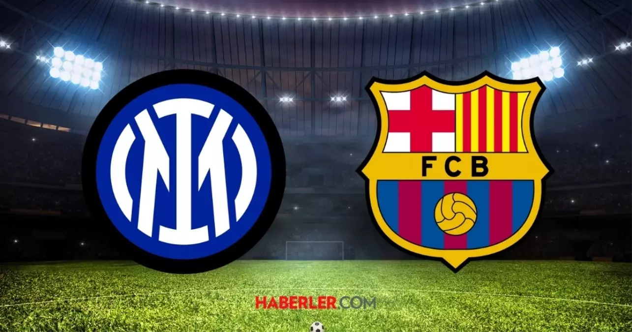 Inter - Barcelona maçı ne zaman? Inter - Barcelona maçı saat kaçta, hangi kanalda?