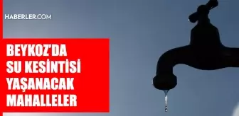 İstanbul BEYKOZ su kesintisi! 8-9 Mayıs İSKİ Beykoz su kesintisi ne zaman bitecek, sular ne zaman gelecek?