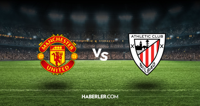 Manchester United Athletic Bilbao CANLI nereden izlenir? Manchester United Athletic Bilbao maçı hangi kanalda, nasıl izlenir? Manchester United Athletic Bilbao CANLI nereden izlenir? Manchester United Athletic Bilbao maçı hangi kanalda, nasıl izlenir?
