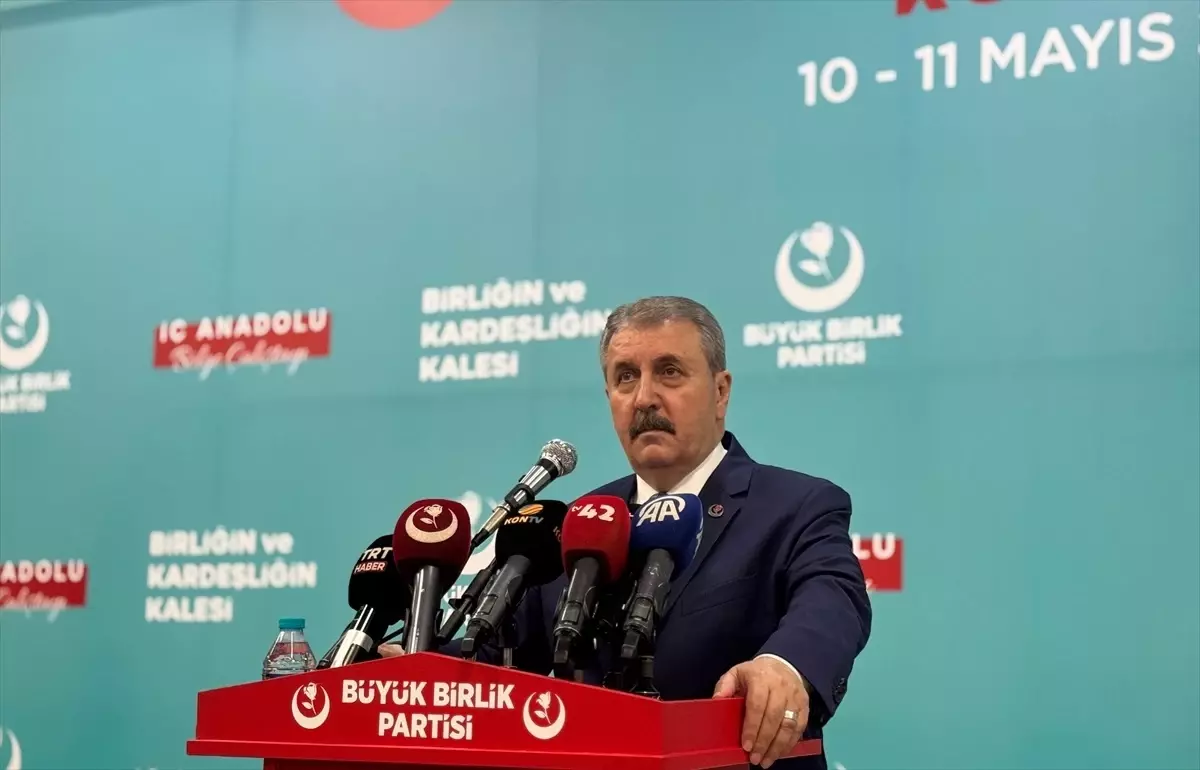 BBP Genel Başkanı Destici, Konya'da konuştu Açıklaması