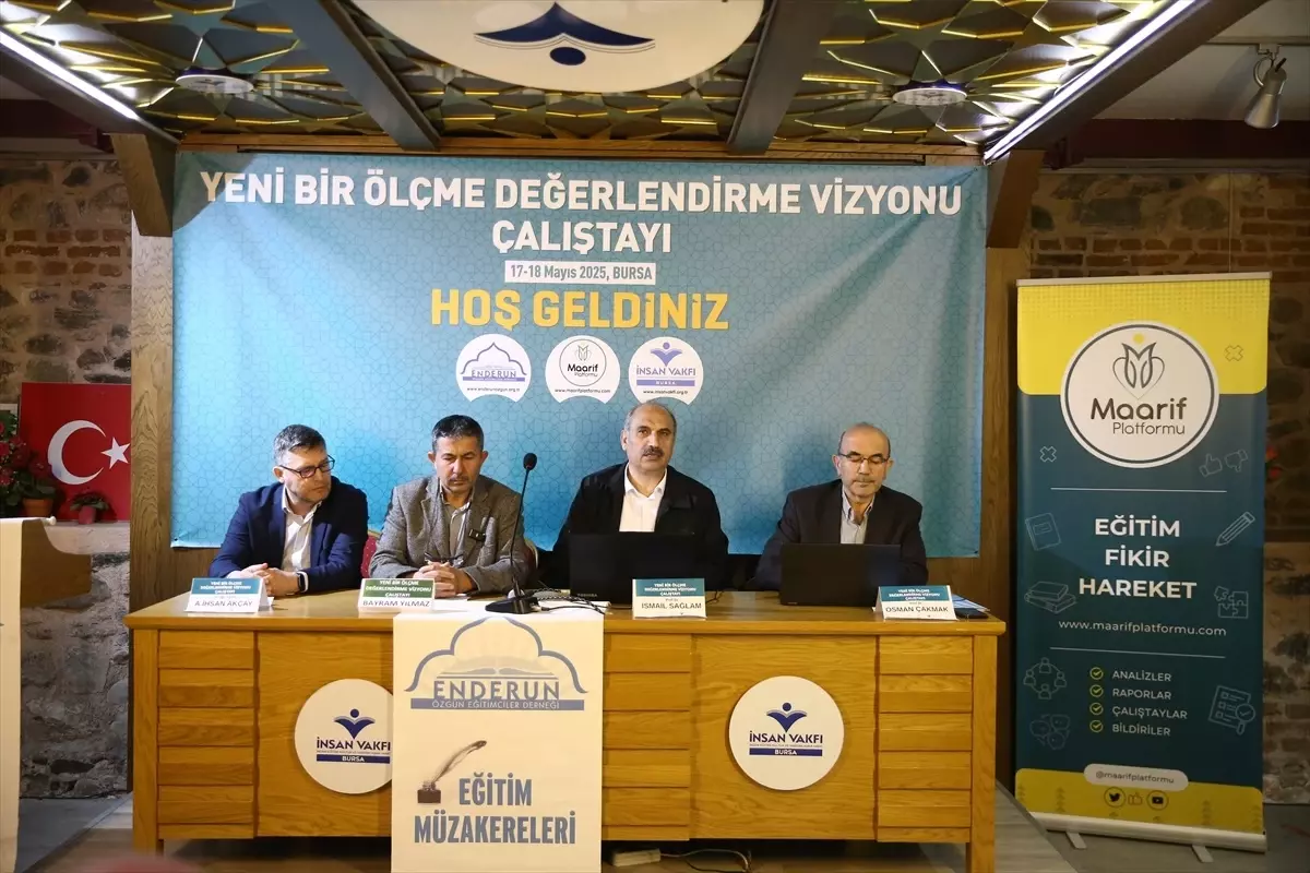 Bursa'da Eğitimde Ölçme Değerlendirme Vizyonu Çalıştayı Gerçekleştirildi