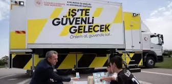İş Sağlığı ve Güvenliği İçin 'İş'te Güvenli Gelecek Tırı' Tanıtıldı