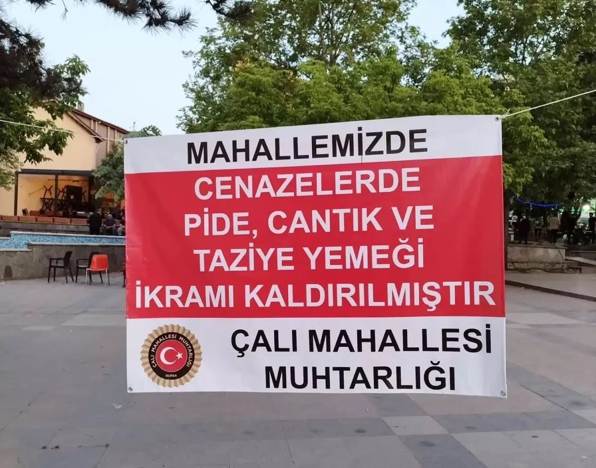 Bursa Çalı Mahallesi'nde Cenaze Yemek İkramı Uygulaması Kaldırıldı