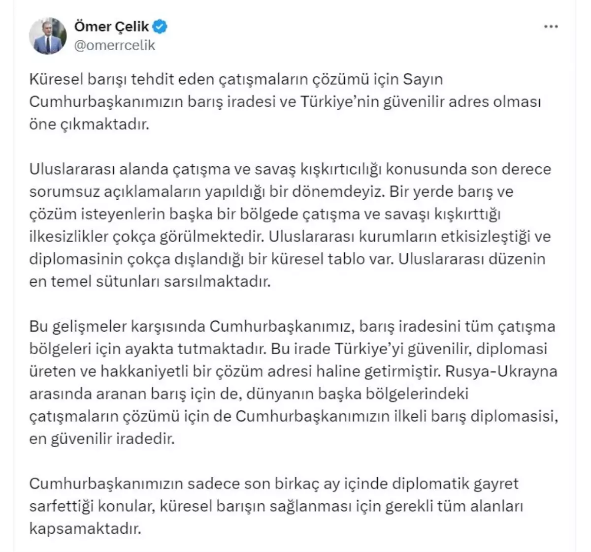 AK Parti Sözcüsü Çelik: Cumhurbaşkanımızın barış iradesi en güvenilir iradedir