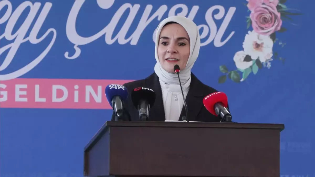 Aile ve Sosyal Politikalar Bakanı Göktaş: Kadının Emeği Güçtür