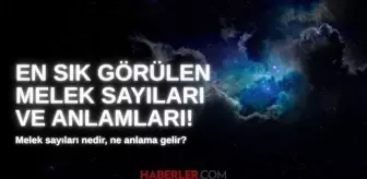 En sık görülen melek sayıları ve anlamları: Melek sayıları nedir, ne anlama gelir?