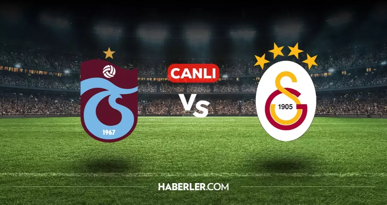 Trabzonspor Galatasaray CANLI nereden izlenir? Trabzonspor Galatasaray maçı hangi kanalda, nasıl izlenir?