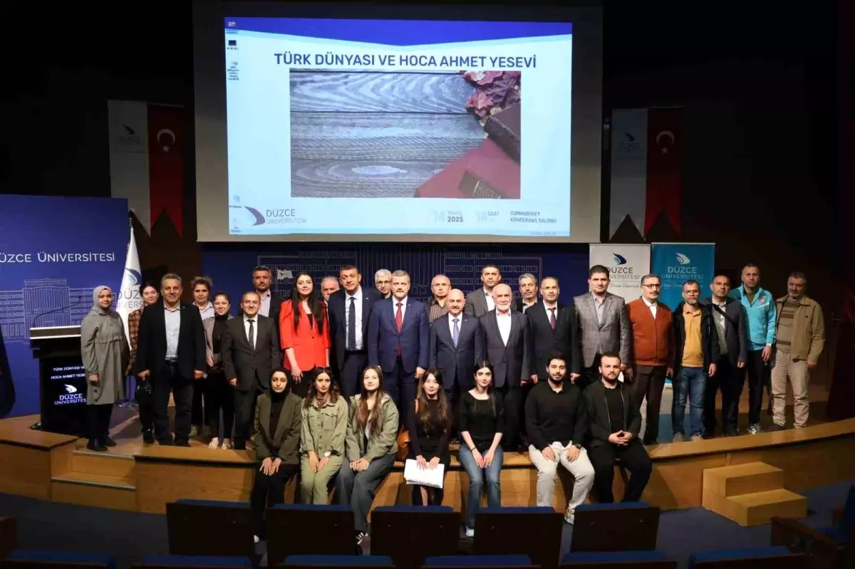 Düzce Üniversitesi'nde 'Türk Dünyası ve Hoca Ahmet Yesevi' Konferansı Gerçekleştirildi