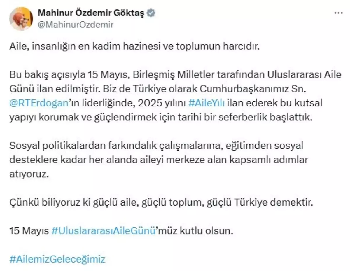 Aile ve Sosyal Hizmetler Bakanı'ndan 15 Mayıs Uluslararası Aile Günü Mesajı