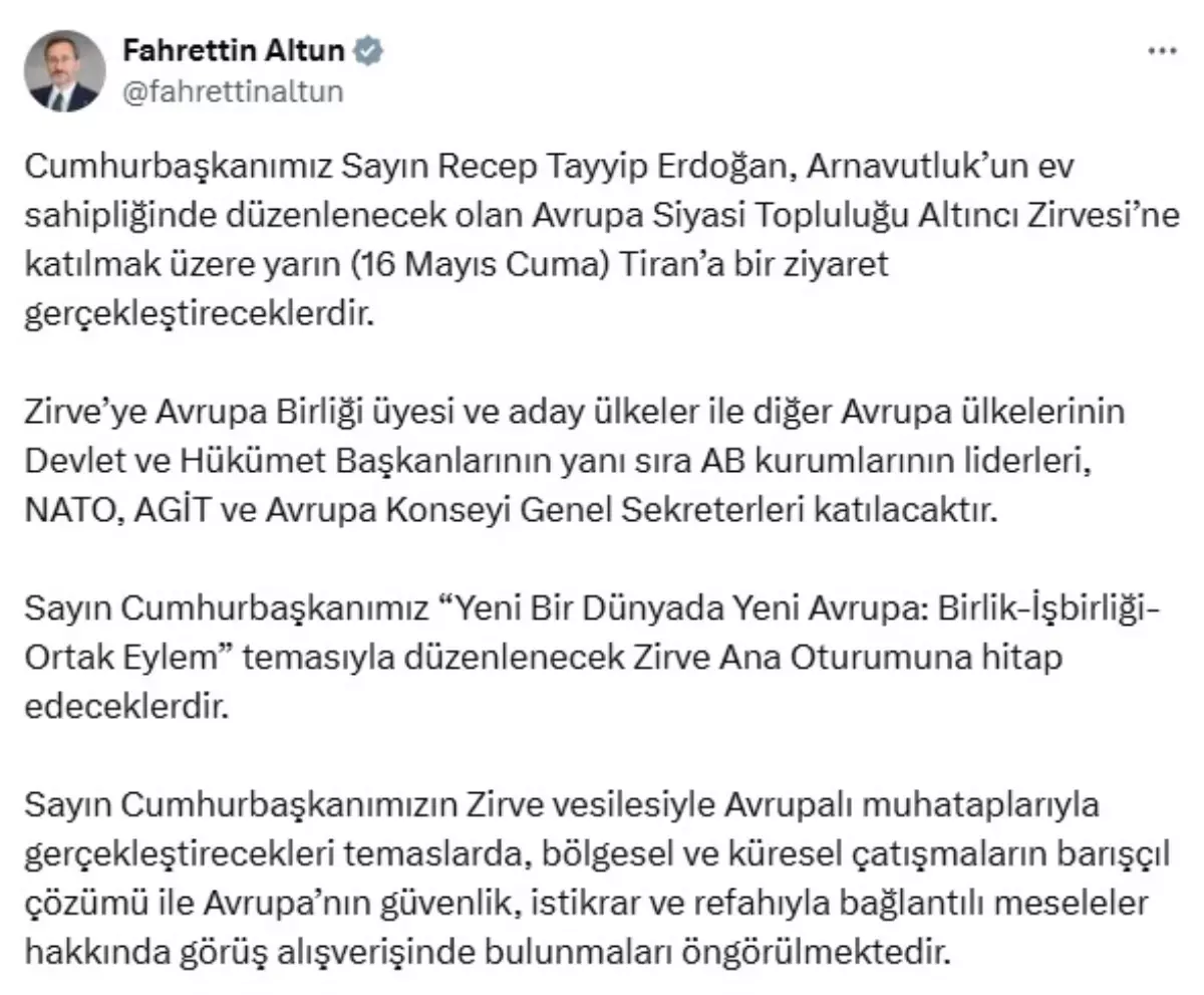 Cumhurbaşkanı Erdoğan, Avrupa Siyasi Topluluğu Altıncı Zirvesi'ne katılmak üzere Arnavutluk'a gidiyor